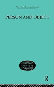 Person and Object : A Metaphysical Study