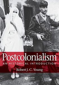 Postcolonialism : an historical introduction