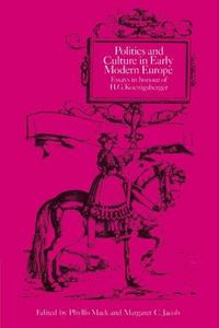 Politics and culture in early modern Europe : essays in honor of H. G. Koenigsberger