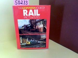 The Guinness book of rail facts and feats