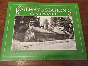 Directory of Railway Stations of Ontario