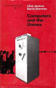 Computers and the unions