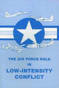 The Air Force role in low-intensity conflict