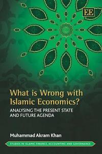 What Is Wrong with Islamic Economics?