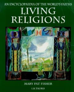 Living Religions : An Encyclopaedia of the World's Faiths