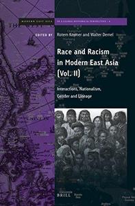 Race and racism in modern East Asia : western and eastern constructions