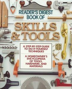 Reader's digest book of skills & tools.