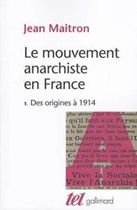 Le mouvement anarchiste en France