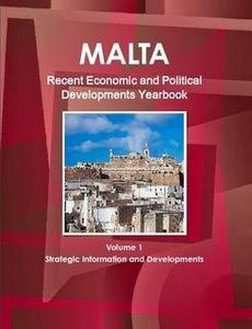 Malta Recent Economic and Political Developments Yearbook