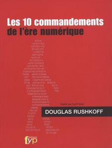 Les 10 commandements de l'ère numérique