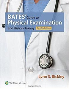 Bates' Guide to Physical Examination and History Taking