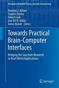 Towards practical brain-computer interfaces : bridging the gap from research to real-world applications
