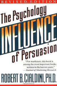 Influence : Psychology of Persuasion