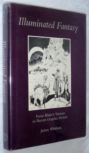 Illuminated fantasy : from Blake's visions to recent graphic fiction