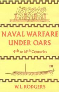 Naval warfare under oars, 4th to 16th centuries