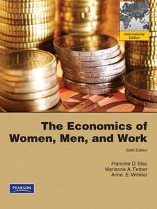 The Economics of Women, Men, and Work: International Edition