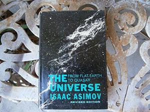 The Universe: From Flat Earth to Quasar