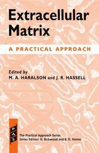 Extracellular matrix : a practical approach