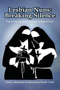 Lesbian Nuns : Breaking Silence