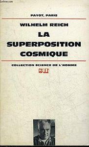 La Superposition cosmique