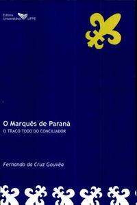O Marquês de Paraná