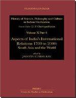 Aspects of India's International Relations, 1700 to 2000