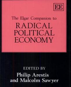 The Elgar companion to radical political economy