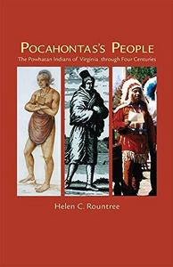 Pocahontas's People : Powhatan Indians of Virginia Through Four Centuries
