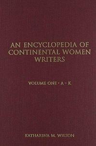 An Encyclopedia of continental women writers