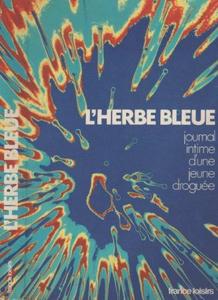 L'herbe bleue : journal d'une jeune fille de 15 ans