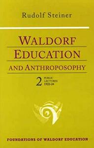 Waldorf education and anthroposophy 2