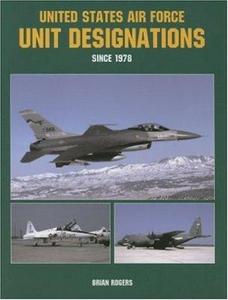 US Air Force Unit Designations Since 1978