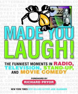 Made You Laugh : The Funniest Moments in Comedy