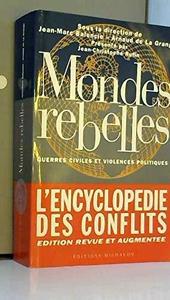 Mondes rebelles : guerres civiles et violences politiques