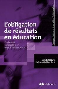 L'obligation de résultats en éducation  - Evolutions, perspectives et enjeux internationaux