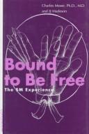 Bound to be free : the SM experience