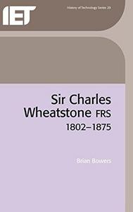 Sir Charles Wheatstone FRS