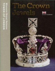 The Crown Jewels: Souvenir Guide Book