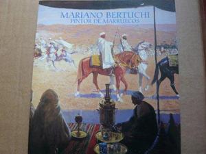 Mariano Bertuchi: Pintor de Marruecos