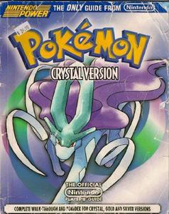 Pokémon crystal version : complete walk-through and Pokédex for crystal, gold and silver versions.