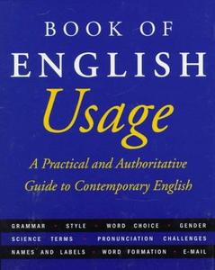 The American Heritage Book of English Usage