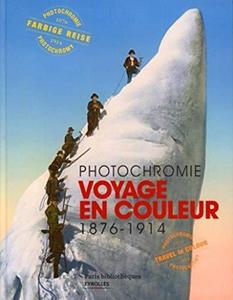 Voyage en couleur : photochromie, 1876-1914