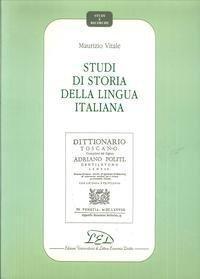 Studi di storia della lingua italiana