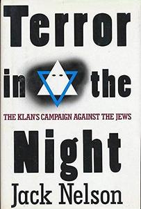 Terror in the Night : The Klan's Campaign against the Jews