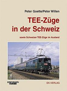 TEE-Züge in der Schweiz und Schweizer TEE-Züge im Ausland
