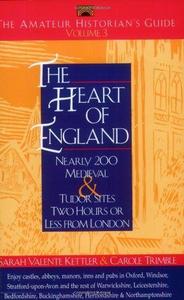 The amateur historian's guide to the heart of England