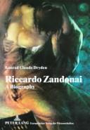 Riccardo Zandonai: a biography