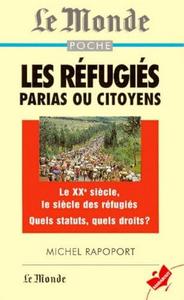 Les réfugiés : parias ou citoyens