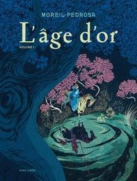 L'Âge d'or, volume 1