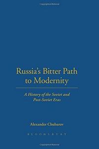 Russia's Bitter Path to Modernity